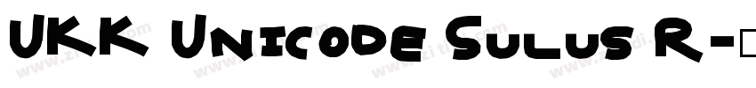 UKK Unicode Sulus R字体转换